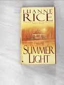 【書寶二手書T7／原文小說_AWG】Summer Light_Rice, Luanne