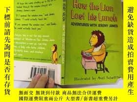 二手書博民逛書店how罕見the lion lost his lunch 獅子是怎麽失去午餐的Y200392