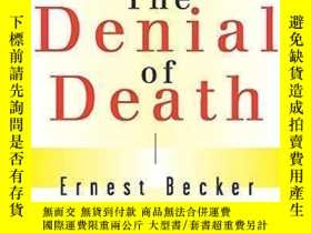 二手書博民逛書店The罕見Denial of DeathY357964 Ernest Becker Free Press Ma