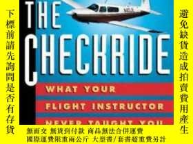 二手書博民逛書店Beyond罕見The Checkride: What Your Flight Instructor Never