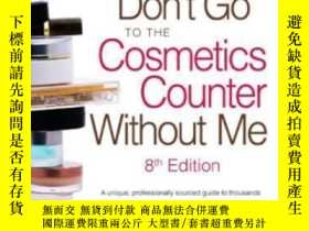二手書博民逛書店Don t罕見Go To The Cosmetics Counter Without MeY364682 Pa