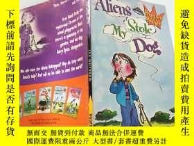 二手書博民逛書店aliens罕見stole my dog 外星人偷了我的狗 Y200392