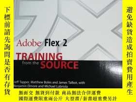 二手書博民逛書店Adobe罕見Flex 2: Training from the