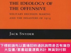 二手書博民逛書店The罕見Ideology Of The OffensiveY255174 Jack L. Snyder Co