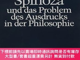二手書博民逛書店Spinoza罕見Und Das Problem Des Ausdrucks In Der Philosophie