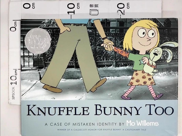【書寶二手書T1／少年童書_KWZ】Knuffle Bunny Too: A Case of Mistaken Identity_Willems， Mo