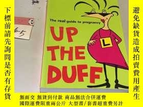 二手書博民逛書店英文原版：Up罕見the Duff:The Real Guide