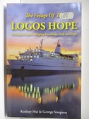【書寶二手書T9／原文小說_AM4】The Voyage Of The Logos Hope_Rodney Hui