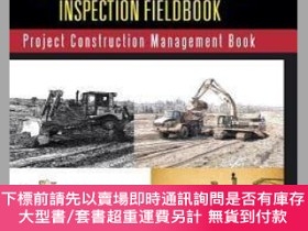 二手書博民逛書店英文原版罕見Highway Construction and Inspection Fieldbook: Proj