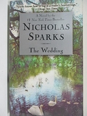 【書寶二手書T9／原文小說_BRU】The Wedding_Nicholas Sparks