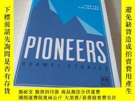 二手書博民逛書店Pioneers:罕見Huawei StoriesY18429 Tian Tao LID Publishing