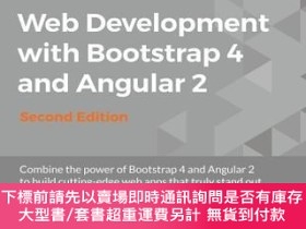 二手書博民逛書店預訂罕見Web Development with Bootstrap 4 and Angular 2,Y492