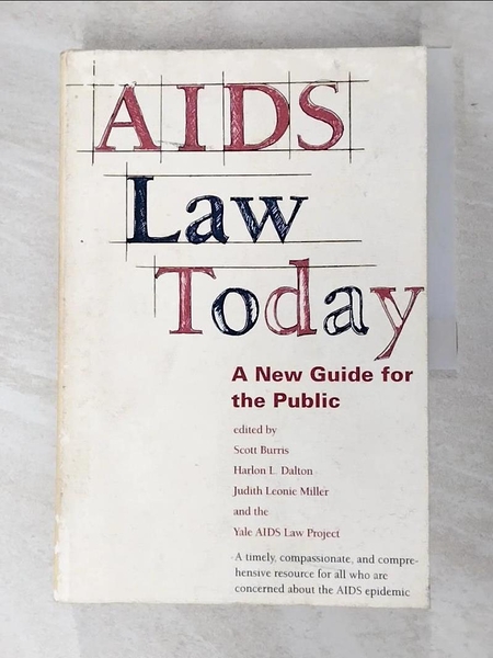 【書寶二手書T8／政治_I8R】AIDS law today : a new guide for the public_edited by Scott Burris ... [ et al. ]
