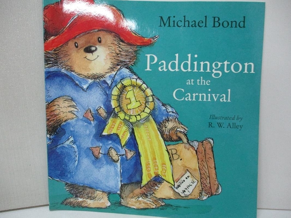 【書寶二手書T9／少年童書_EHO】Paddington at the Carnival_By Michael Bond