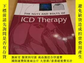 二手書博民逛書店The罕見Nuts and Bolts of ICD TherapyY4211 Tom kenny Tom k