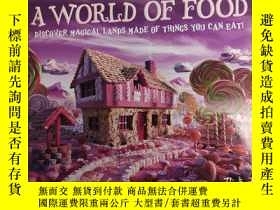 二手書博民逛書店A罕見World of Food: Discover Magical Lands Made of Things Y