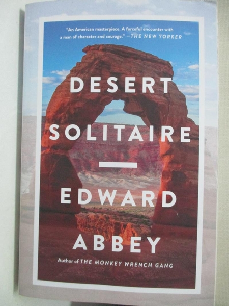 【書寶二手書T5／動植物_GKZ】Desert Solitaire: A Season in the Wilderness_Abbey， Edward
