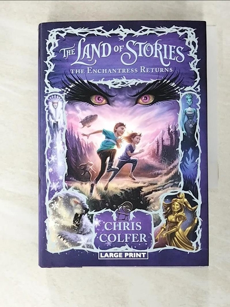 【書寶二手書T5／原文小說_LAI】The Land of Stories: The Enchantress Returns_Colfer， Chris/ Dorman， Brandon (ILT)