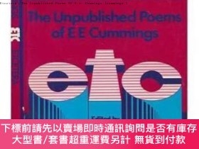 二手書博民逛書店Etcetera:罕見The Unpublished Poems Of E.e. Cummings (cummin