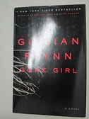 【書寶二手書T7／原文小說_FE7】Gone Girl_Flynn, Gillian