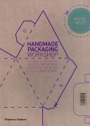 二手書 Handmade Packaging Workshop: Tutorials and Professional Advice for Creating Handcrafted Boxe R2Y 9780500290576