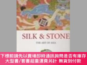 二手書博民逛書店Silk罕見& Stone: The Art of AsiaY398959 Hali Publicat