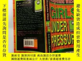 二手書博民逛書店Girls罕見Under Pressure:壓力之下的女孩Y200392