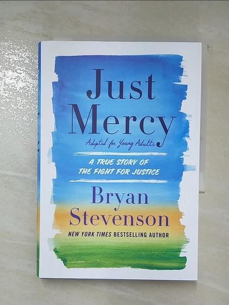 【書寶二手書T1／語言學習_L1H】Just Mercy ― A True Story of the Fight for Justice; Adapted for Young People_Bryan A.