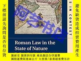 二手書博民逛書店Roman罕見Law In The State Of Nature 2019年出版Y331625 Benjam