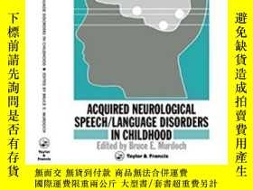 二手書博民逛書店Acquired罕見Neurological Speech language Disorders In Child