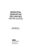 二手書博民逛書店《Municipal Derivative Securities: Uses and Valuation》 R2Y ISBN:0786302518