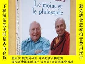 二手書博民逛書店法文原版罕見和尚與哲學家 Le Moine Et Le Philosophe.Jean-François Reve