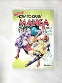 【書寶二手書T9／藝術_DS3】More How To Draw Manga: Mastering Bishoujo Characters