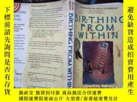 二手書博民逛書店Birthing罕見from Within: An Extra-