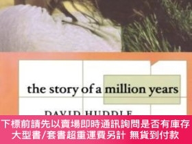 二手書博民逛書店The罕見Story Of A Million YearsY255174 David Huddle Marin