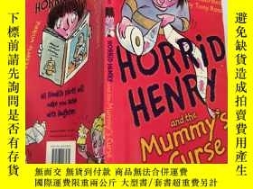 二手書博民逛書店horrid罕見henry and the mummy s curse 可怕的亨利和木乃伊的詛咒Y20039