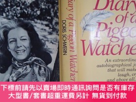 二手書博民逛書店Diary罕見of a Pigeon Watcher毛邊書（詳見圖）Y6583 Doris Schwerin