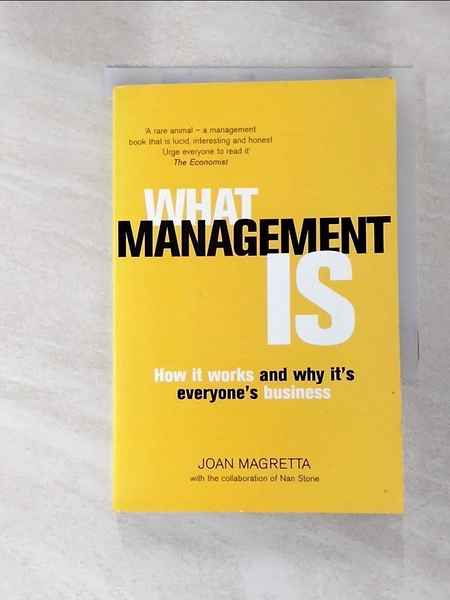 【書寶二手書T5／財經企管_MCD】What Management Is_Magretta， Joan， 瓊安．瑪格瑞塔