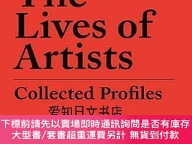 二手書博民逛書店【罕見】The Lives of Artists: Collected ProfilesY175576 Cal