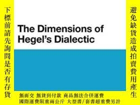 二手書博民逛書店Dimensions罕見Of Hegel s DialecticY364682 Nectarios G. Li
