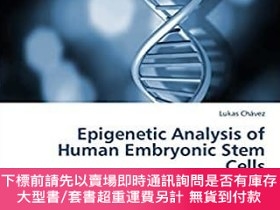 二手書博民逛書店英文原版罕見Epigenetic Analysis of Human Embryonic Stem Cells