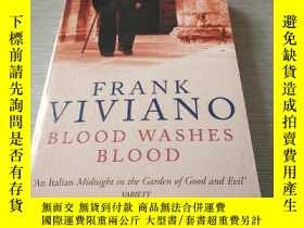 二手書博民逛書店Blood罕見Washes BloodY408254 Frank Viviano Frank Viviano
