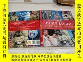 二手書博民逛書店Eagle罕見Scouts: A Centennial History鷹童軍的百年歷史Y200392