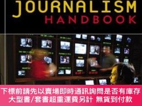 二手書博民逛書店The罕見Broadcast Journalism Handbook: A Television News Sur