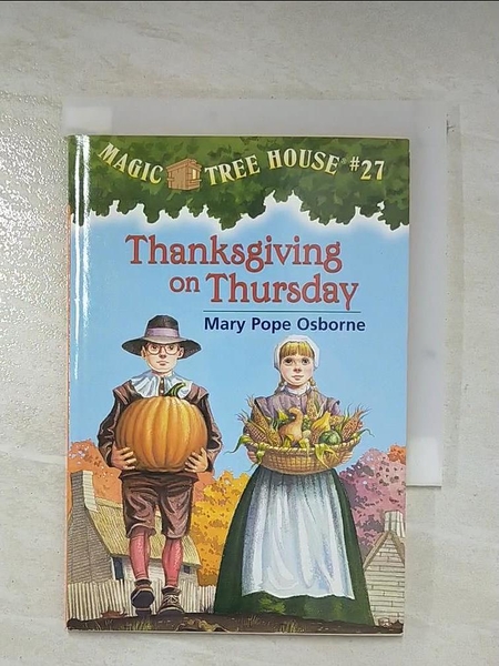 【書寶二手書T8／原文小說_L7D】Thanksgiving on Thursday_Osborne， Mary Pope/ Murdocca， Sal (ILT)