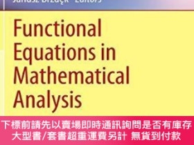二手書博民逛書店Functional罕見Equations In Mathematical AnalysisY255174 R