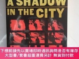 二手書博民逛書店A罕見Shadow in the City: Confessions of an Undercover Drug
