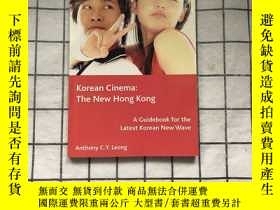 二手書博民逛書店Korean罕見cinema:the new hong kong 韓國電影: 新香港Y268220