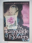 【書寶二手書T8／原文小說_KXQ】The Language of Flowers_Vanessa Diffenbaugh
