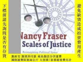 二手書博民逛書店Scales罕見Of Justice-正義的尺度Y436638 Nancy Fraser Columbia U